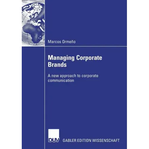 Managing Corporate Brands: A New Approach to Corporate Communication