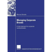 Managing Corporate Brands: A New Approach to Corporate Communication