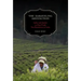 The Darjeeling Distinction: Labor and Justice on Fair-Trade Tea Plantations in India Volume 47