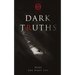 Dark Truths