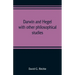 Darwin and Hegel, with other philosophical studies