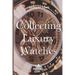 Collecting Luxury Watches