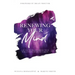 Renewing Your Mind: A Guide To Transforming Your World From Chaos To Clarity