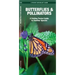 Butterflies & Pollinators: A Folding Pocket Guide to Familiar Species