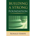 Building a Strong Foundation (Back to the Basics)