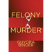 Felony Murder