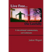 Live Free or Die Lawfully: A devotional commentary on Galatians