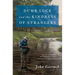 Dumb Luck and the Kindness of Strangers