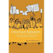 Informed Agitation: Library and Information Skills in Social Justice Movements and Beyond