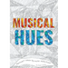 Musical Hues: Abstract colour-by-music adventures