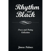 Rhythm & Black: Prose and Poetry Collection