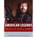 American Legends: The Life of Chuck Norris