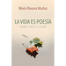 La vida es poesía: Rimas para el alma