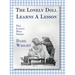 The Lonely Doll Learns A Lesson: The Lonely Doll Series
