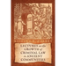 Lectures on the Growth of Criminal Law in Ancient Communities