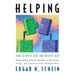 Helping: How to Offer, Give, and Receive Help