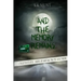 And The Memory Remains: A Collection of Myths, Legends and Haunting stories from the Mackay Region