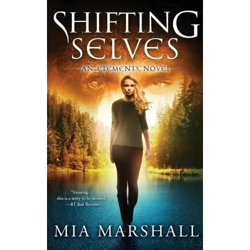 Shifting Selves (Elements, Book 2)