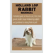 Holland Lop Rabbit Mannual