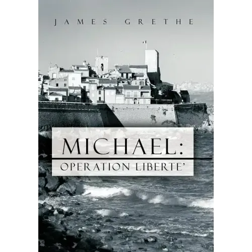 Michael: Operation Liberte'