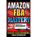 Amazon FBA: Mastery: 4 Steps to Selling $6000 per Month on Amazon FBA: Amazon FBA Selling Tips and Secrets