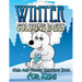 Winter Coloring Pages (Cold and Frozen Coloring Book for Kids)