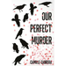 Our Perfect Murder