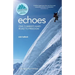 Echoes: One climber's hard road to freedom