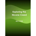 Exploring the Nicene Creed