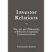 Investor Relations: The Art and Philosophy of Effective Corporate Communications