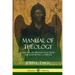 Manual of Theology: A Treatise of Christian Doctrine, The Eight Books, Complete