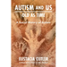 Autism and Us: Old as Time: A Social History of Autism