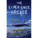 The Experience Arcade and Other Stories