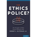 Ethics Police?: The Struggle to Make Human Research Safe