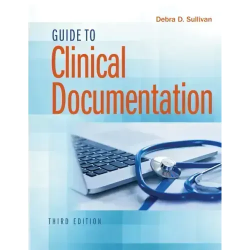 Guide to Clinical Documentation