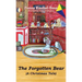 The Forgotten Bear: A Christmas Tale