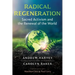 Radical Regeneration: Sacred Activism and the Renewal of the World