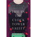 Life in the Clocktower Valley