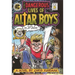 The Dangerous Lives of Altar Boys