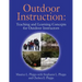 Outdoor Instruction: Teaching and Learning Concepts for Outdoor Instructors