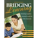 Bridging Learning: Unlocking Cognitive Potential in and Out of the Classroom