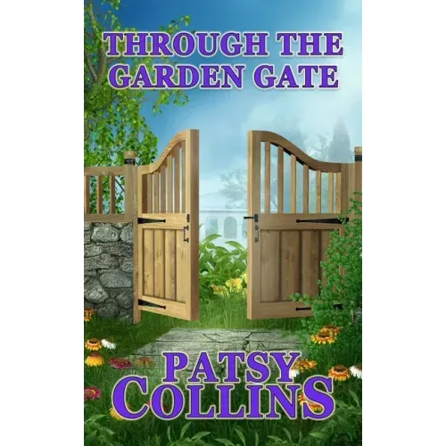 Through The Garden Gate