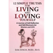 12 Simple Truths for Living and Loving Yourself