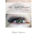 The Lash Manual: Foundational Information for Every Eyelash Extension Artist