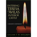 Entering Teresa of Avila's Interior Castle: A Reader's Companion