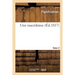 Une macédoine. Tome 2