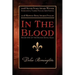 In the Blood: Book One of the Blood Royal Saga