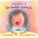 Sometimes I Grumblesquinch