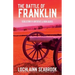 The Battle of Franklin: Recollections of Confederate and Union Soldiers