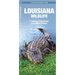 Louisiana Wildlife: A Folding Pocket Guide to Familiar Animals